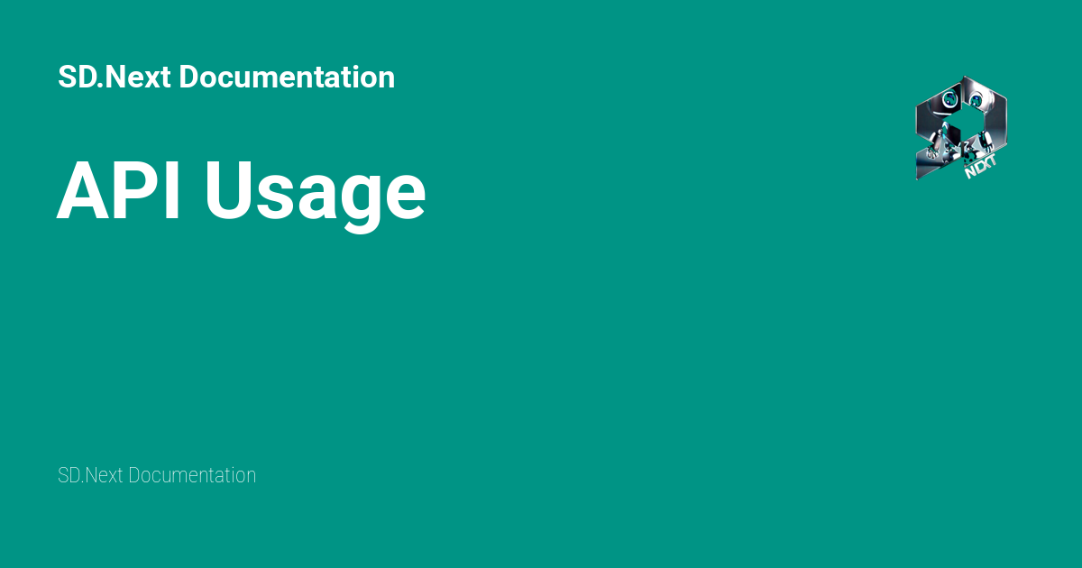 API Usage - SD.Next Documentation