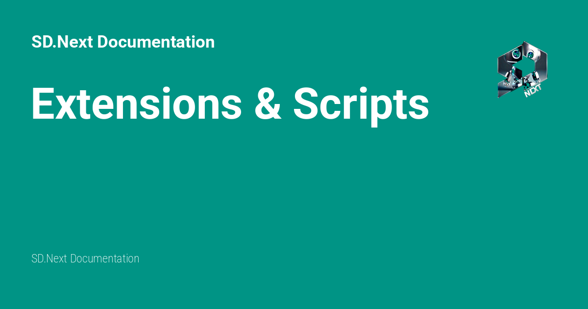 sdextensionssample Images High Quality Grahic Extensions & Scripts - SD.Next Documentation