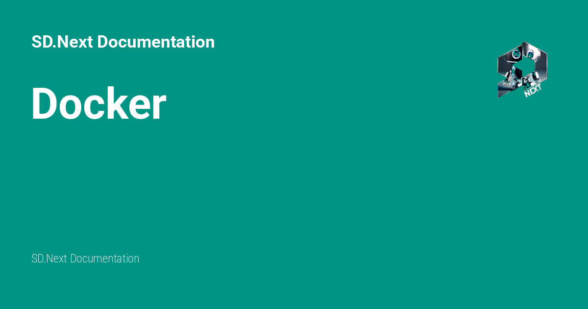 Docker - SD.Next Documentation