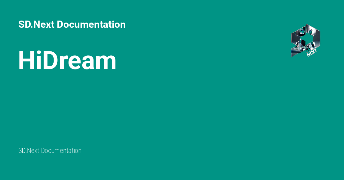 HiDream - SD.Next Documentation
