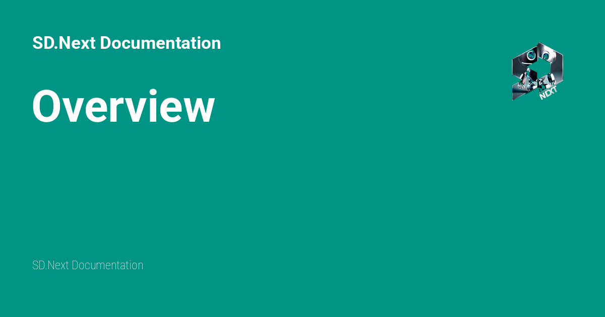 Overview - SD.Next Documentation