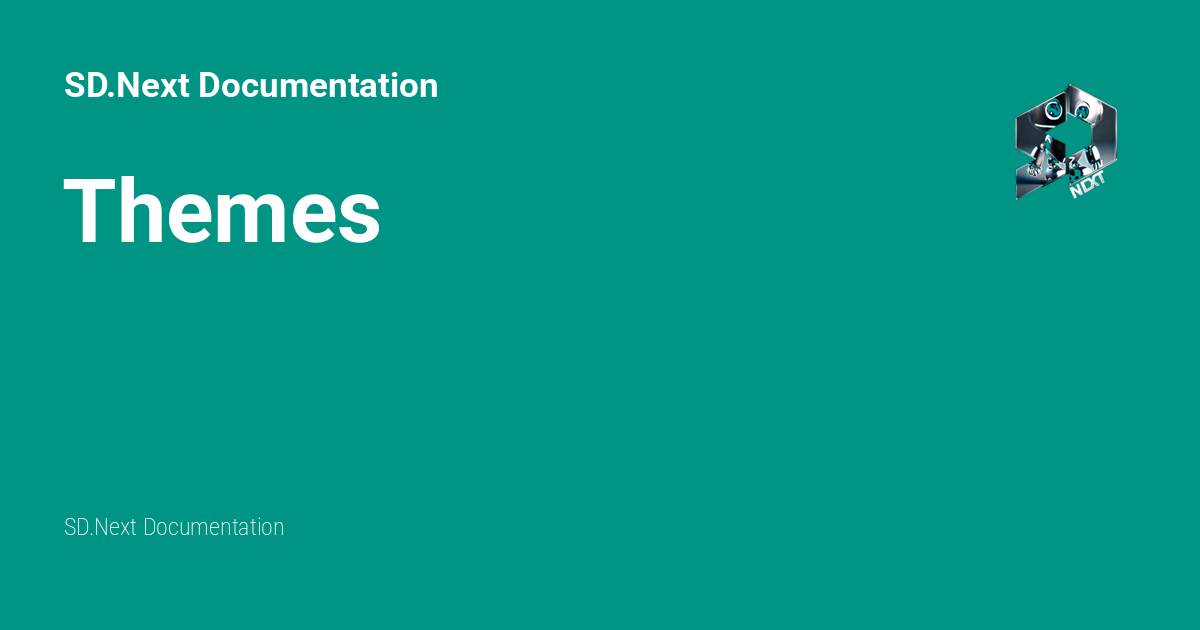Themes - SD.Next Documentation